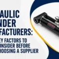 Hydraulic Cylinder Manufacturers: 10 Key Factors to Consider Before Choosing a Supplier
